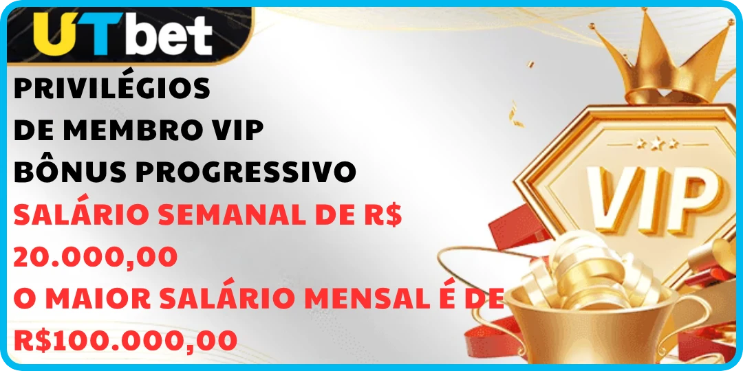 Privilégios de membro VIP bônus utbet